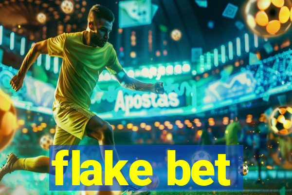 flake bet